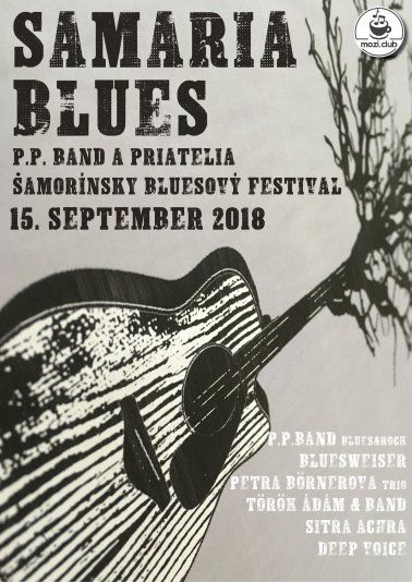 Medzinárodný bluesový festival SAMARIA BLUES, P.P. Band a priatelia v Šamoríne