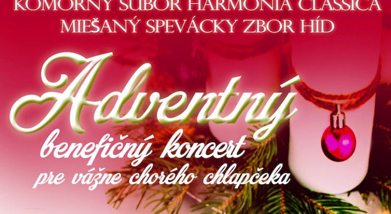 Benefičný koncert pre vážne choré dieťa Benefičný koncert pre vážne choré dieťa