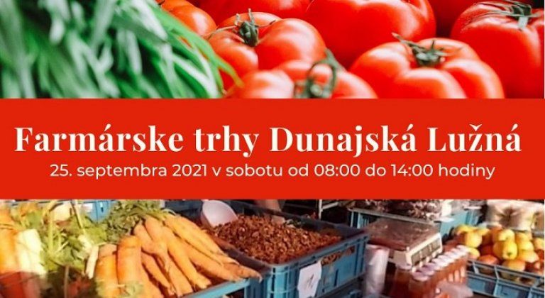 Farmárske trhy už túto sobotu v Dunajskej Lužnej Farmárske trhy už túto sobotu v Dunajskej Lužnej