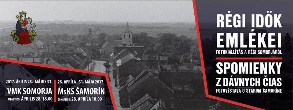 Spomienky z dávnych čias 2 - výstava fotografií starého Šamorína