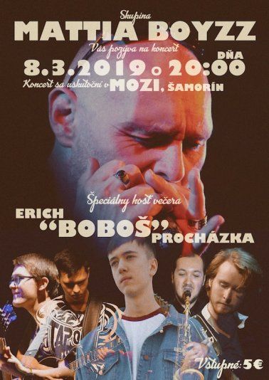 Pozvánka na koncert skupiny Mattia Boyzz a Ericha Boboša Procházku